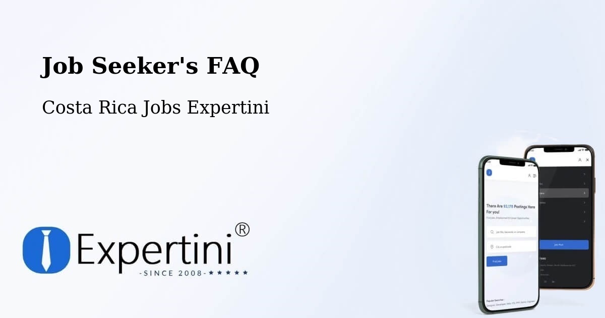 Job Seeker FAQ – Tejar - Costa Rica Jobs Expertini