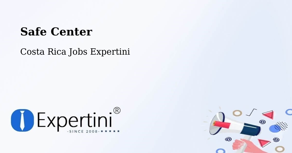 Safety Center – Tejar - Costa Rica Jobs Expertini