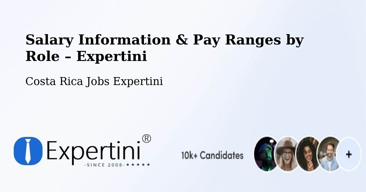 Salary Information & Pay Ranges – Tejar - Tejar, Costa Rica Jobs Expertini