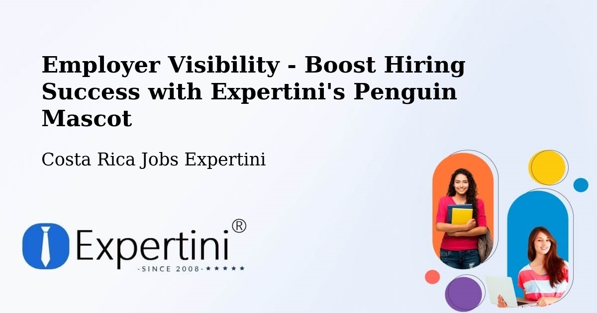 CV and Resume Visibility Optimization – Tejar - Costa Rica Jobs Expertini